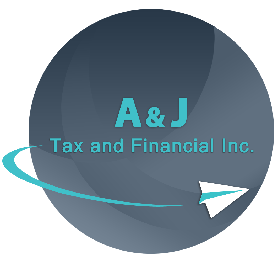 A&J Tax and Financial Inc. – Personal Corporate Tax and Financial advisor