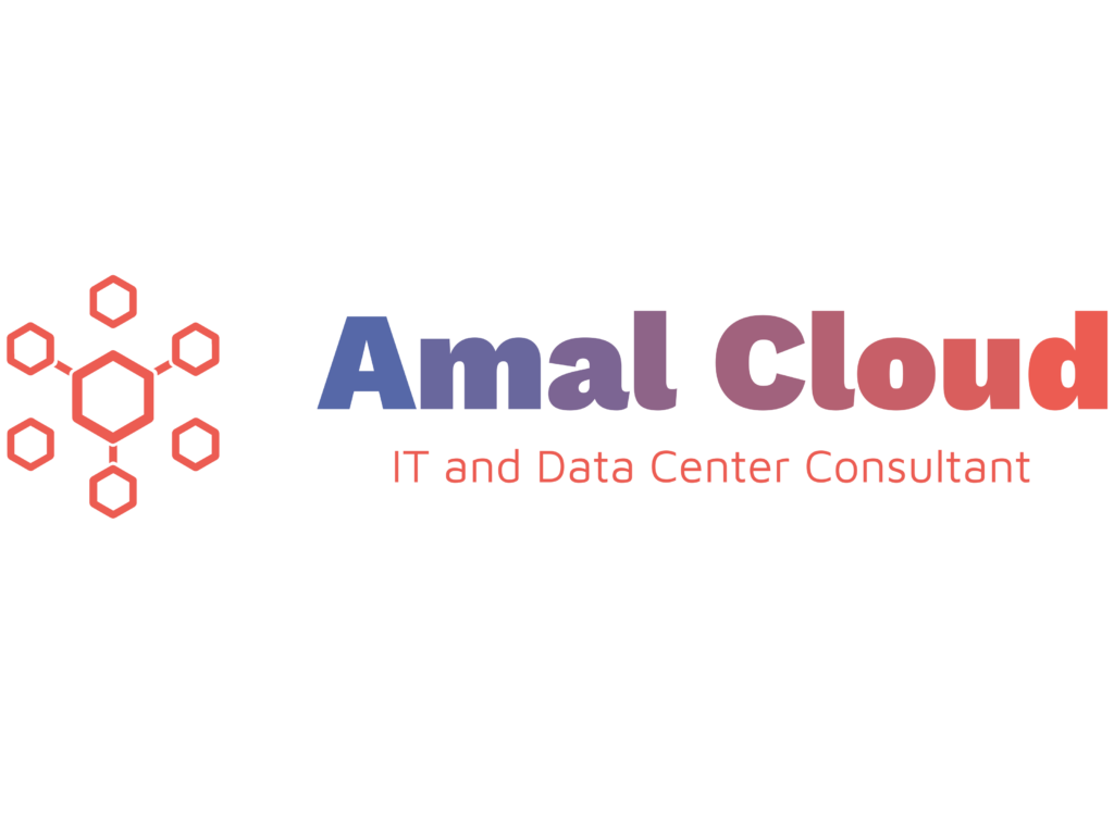 Amal Cloud | IT and Data Center Consultant |